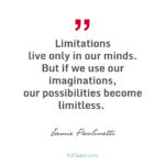 Limitations Live Only In Our Minds